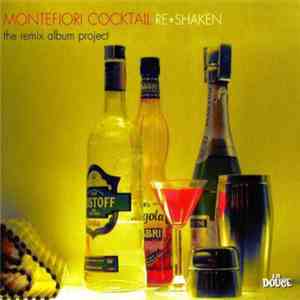 Montefiori Cocktail - ReShaken (The Remix Album Project)