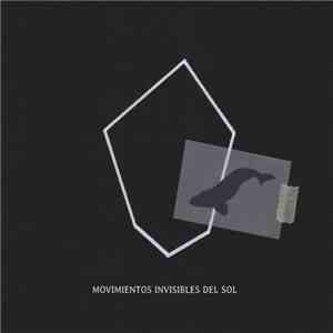 Movimientos Invisibles Del Sol - Movimientos Invisibles Del Sol