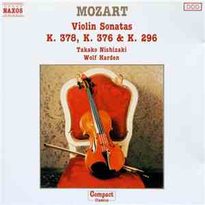 Mozart, Takako Nishizaki, Wolf Harden - Violin Sonatas K.378, K.376 & K.296