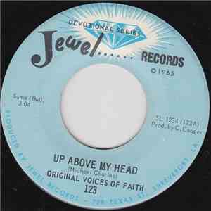 Original Voices Of Faith - Up Above My Head