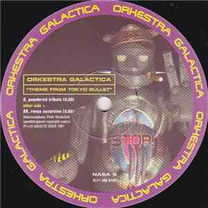 Orkestra Galactica - Theme From Tokyo Bullet