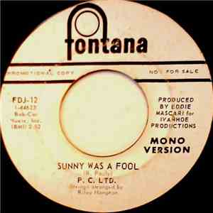 P. C. Ltd - Sunny Was A Fool