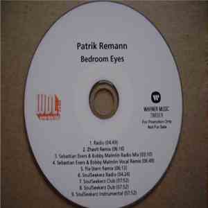 Patrik Remann - Bedroom Eyes