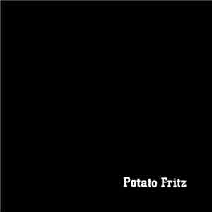 Potato Fritz - Potato Fritz