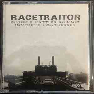 Racetraitor - Invisible Battles Against Invisible Fortresses