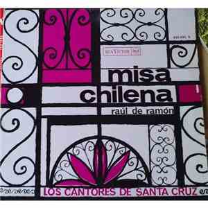 Raúl De Ramón - Misa Chilena