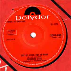 Shocking Blue - Out Of Sight, Out Of Mind / I Like You