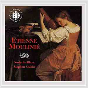 Suzie LeBlanc, Stephen Stubbs - Etienne Moulinie