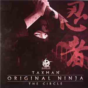 Taxman  - Original Ninja / The Circle