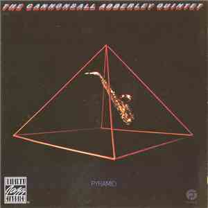 The Cannonball Adderley Quintet - Pyramid