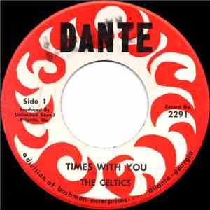 The Celtics - Times With You / It's A Lonely Life