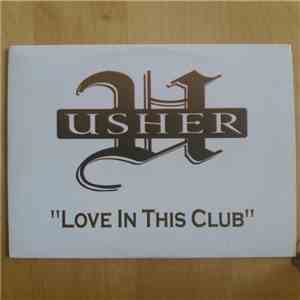 Usher - Love In This Club