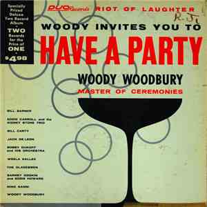 Various - Woody Woodbury Invites You To Have A Party