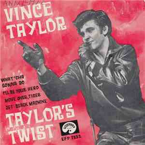 Vince Taylor - Taylor's Twist