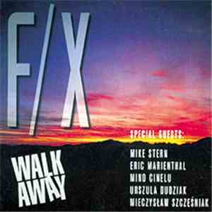 Walk Away - F/X