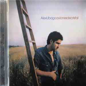 Alex Ubago - Aviones De Cristal
