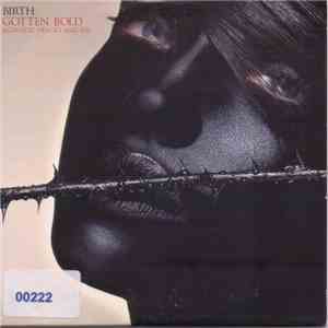 Birth  - Gotten Bold - Acoustic Tracks And IDs