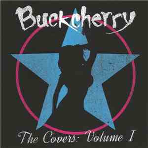 Buckcherry - The Covers: Volume I