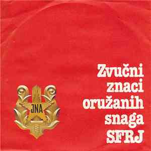 Budimir Gajić - Zvučni Znaci Oružanih Snaga SFRJ