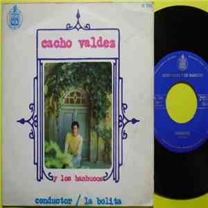 Cacho Valdez y Los Bambucos - Conductor / La Bolita