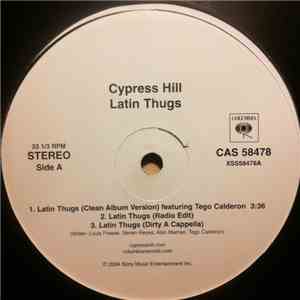 Cypress Hill / Cypress Hill Featuring Damian Marley - Latin Thugs / Ganja B ...