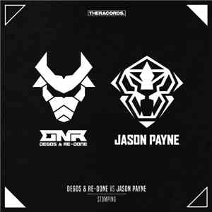 Degos & Re-Done Vs Jason Payne  - Stomping