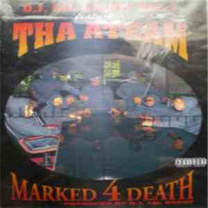 DJ Lil Daddy Featuring Tha Ateam - Marked 4 Death Vol. 1