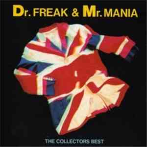 ザ・コレクターズ - Dr. Freak & Mr. Mania