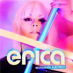 Erica - Revolución Eléctrica