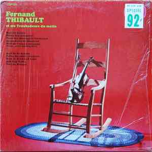 Fernand Thibault - Fernand Thibault Et Ses Troubadours Du Matin