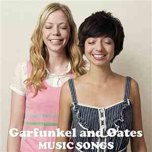 Garfunkel And Oates - Music Songs