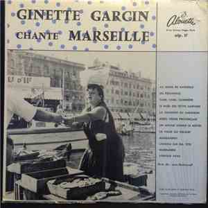 Ginette Garcin - Chante Marseille
