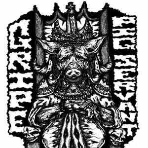 Gripe - Pig Servant