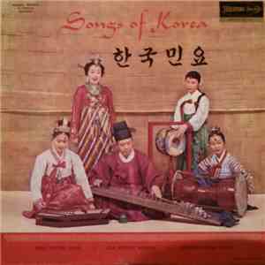 Han Pyung Sook - Jea Kyung Whang - Korean Folk Choir - Songs Of Korea