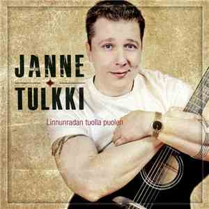Janne Tulkki - Linnunradan Tuolla Puolen