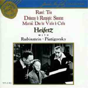 Jascha Heifetz, Gregor Piatigorsky, Arthur Rubinstein, Emanuel Bay - Jascha ...