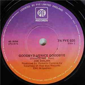 Joe Dolan - Goodbye Venice Goodbye / By My Fire
