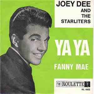 Joey Dee And The Starliters - Ya Ya