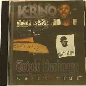 K-Rino - Triple Darkness Vol. 1 - Wreck Time