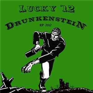 Lucky '12 - Drunkenstein