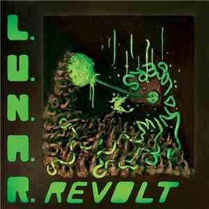 L.U.N.A.R. Revolt - Mind Losers