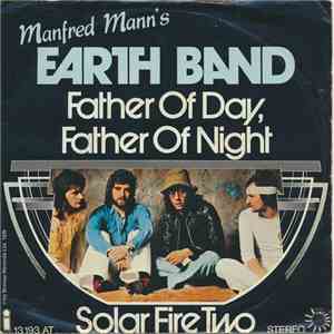 Manfred Mann's Earth Band - Father Of Day, Father Of Night