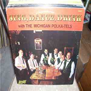 Michigan Polka-Tels - Sing, Drink & Dance