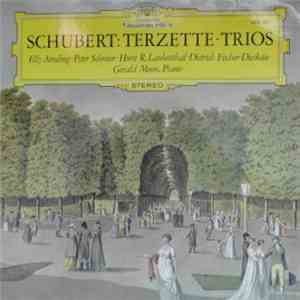 Schubert - Elly Ameling • Peter Schreier • Horst R. Laubenthal • Dietrich Fischer-Dieskau • Gerald Moore - Terzette • Trios