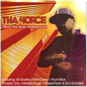 Tha 4orce - Mind The Gap Anthems V2