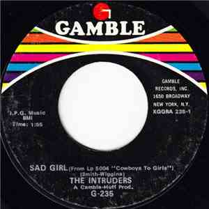 The Intruders - Sad Girl