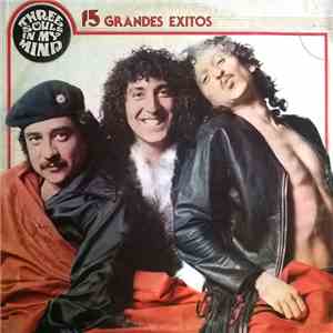Three Souls In My Mind - 15 Grandes Exitos