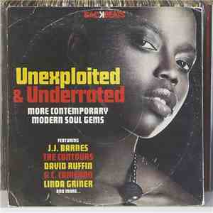 Various - Unexploited And Under-Rated (More Contemporary Soul Gems)