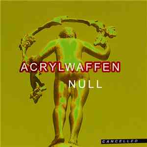 Acrylwaffen - Null
