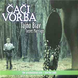 Čači Vorba - Tajno Biav - Secret Marriage